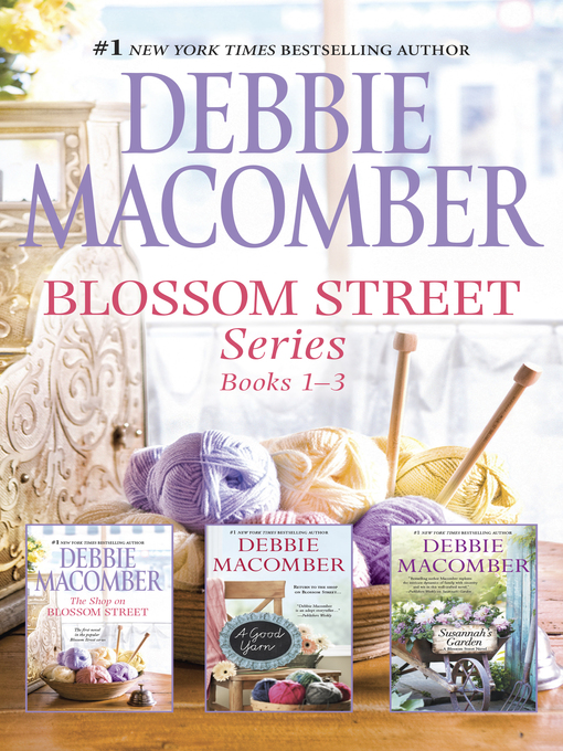 Title details for Blossom Street Series, Books 1-3 by Debbie Macomber - Available